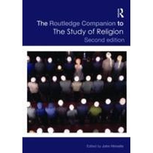 The Routledge Companion to the Study of Religion