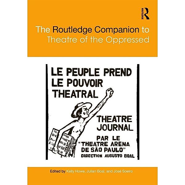 The Routledge Companion to Theatre of the Oppressed