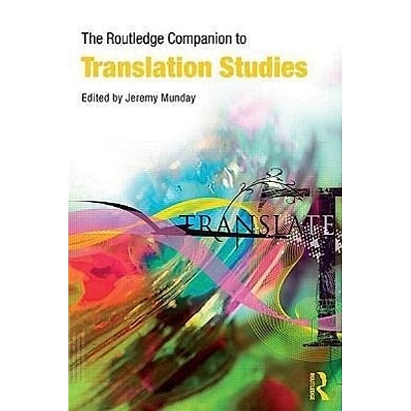 The Routledge Companion to Translation Studies, Jeremy Munday