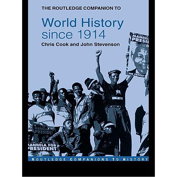 The Routledge Companion to World History since 1914, Chris Cook, John Stevenson