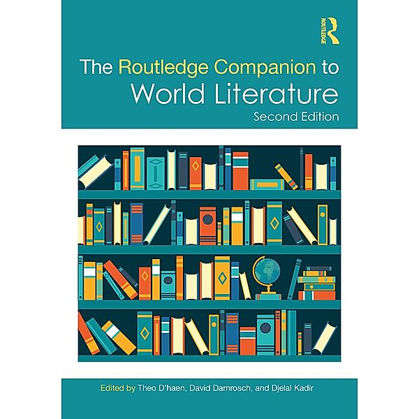 The Routledge Companion to World Literature