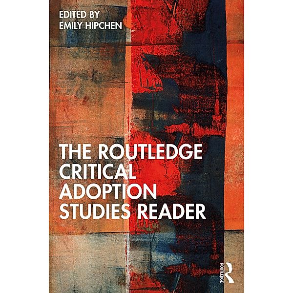 The Routledge Critical Adoption Studies Reader