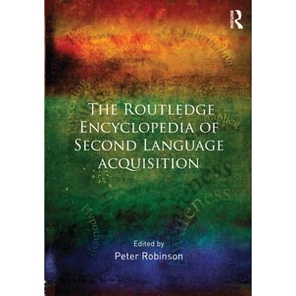 The Routledge Encyclopedia of Second Language Acquisition