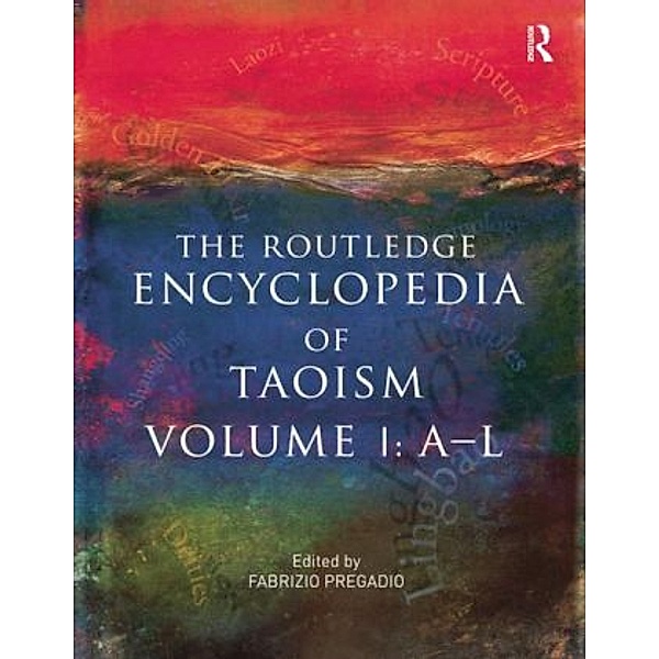 The Routledge Encyclopedia of Taoism, m.  Buch, m.  Buch, Fabrizio Pregadio