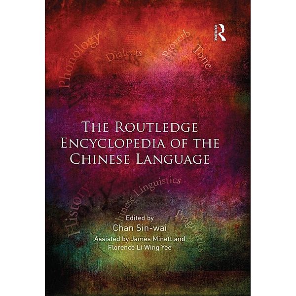 The Routledge Encyclopedia of the Chinese Language