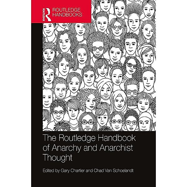 The Routledge Handbook of Anarchy and Anarchist Thought