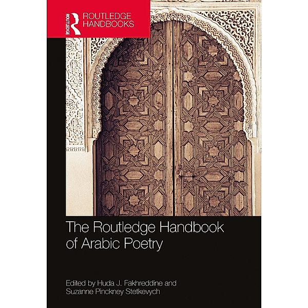 The Routledge Handbook of Arabic Poetry