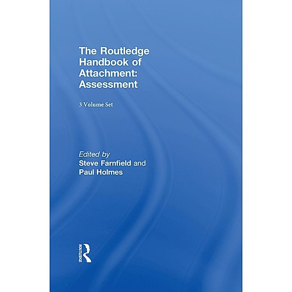 The Routledge Handbook of Attachment (3 volume set)