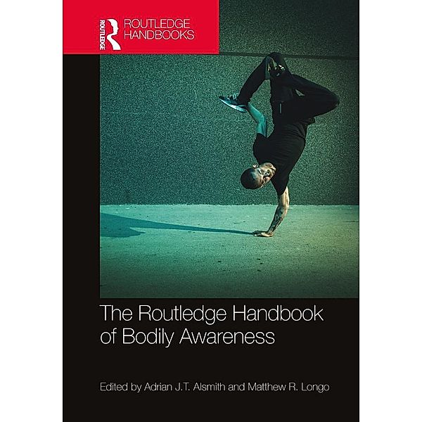 The Routledge Handbook of Bodily Awareness