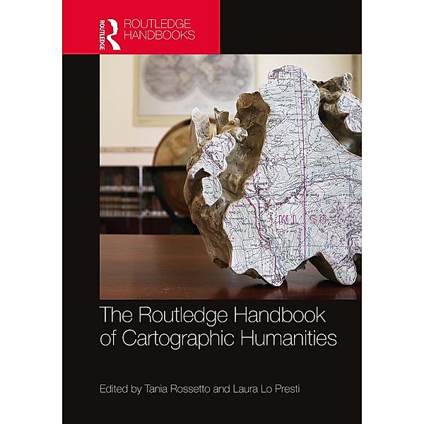 The Routledge Handbook of Cartographic Humanities