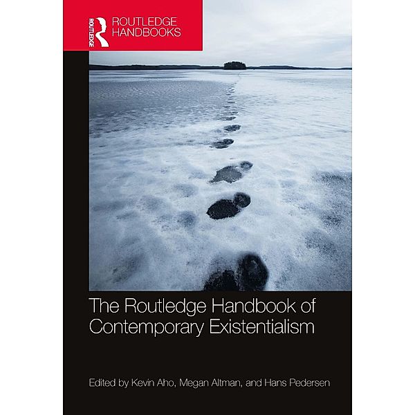 The Routledge Handbook of Contemporary Existentialism