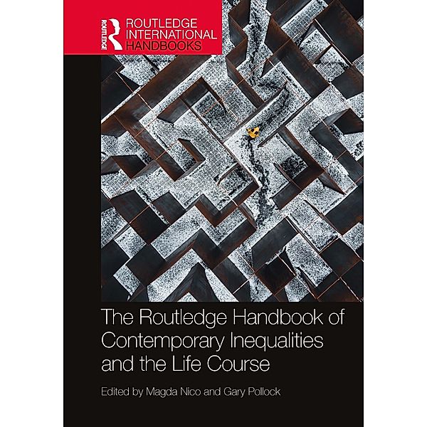 The Routledge Handbook of Contemporary Inequalities and the Life Course