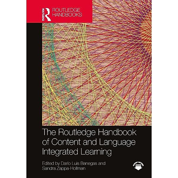 The Routledge Handbook of Content and Language Integrated Learning