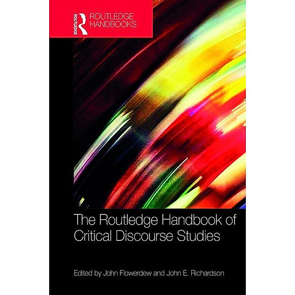 The Routledge Handbook of Critical Discourse Studies