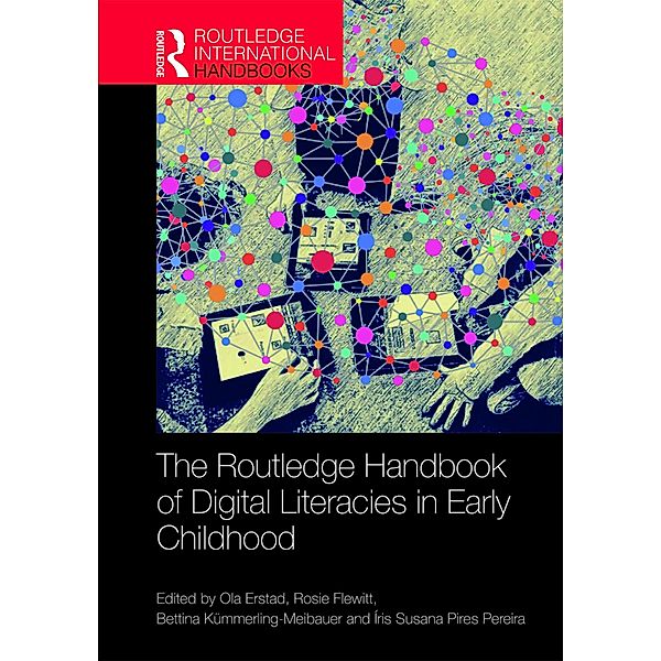 The Routledge Handbook of Digital Literacies in Early Childhood