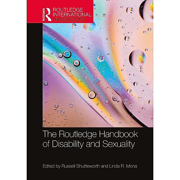 The Routledge Handbook of Disability and Sexuality
