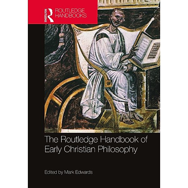 The Routledge Handbook of Early Christian Philosophy