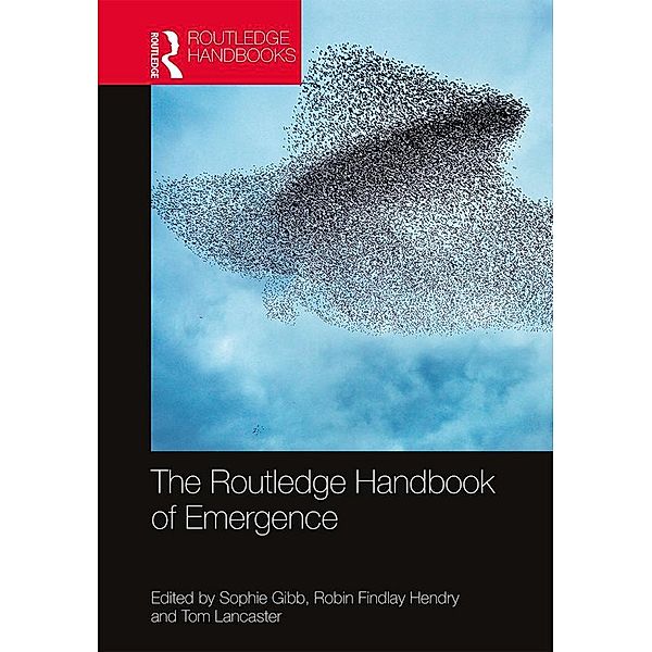 The Routledge Handbook of Emergence