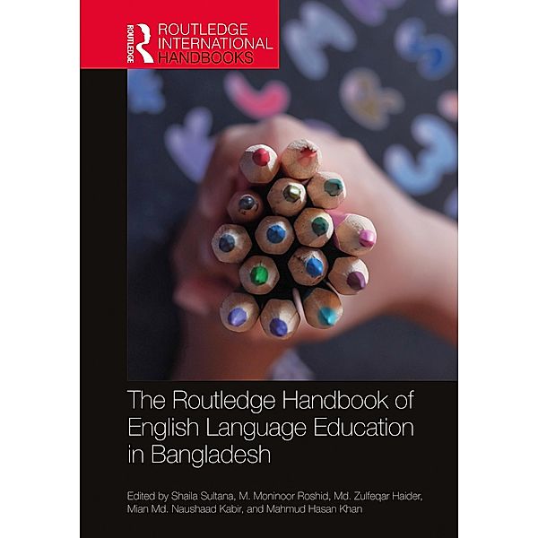 The Routledge Handbook of English Language Education in Bangladesh