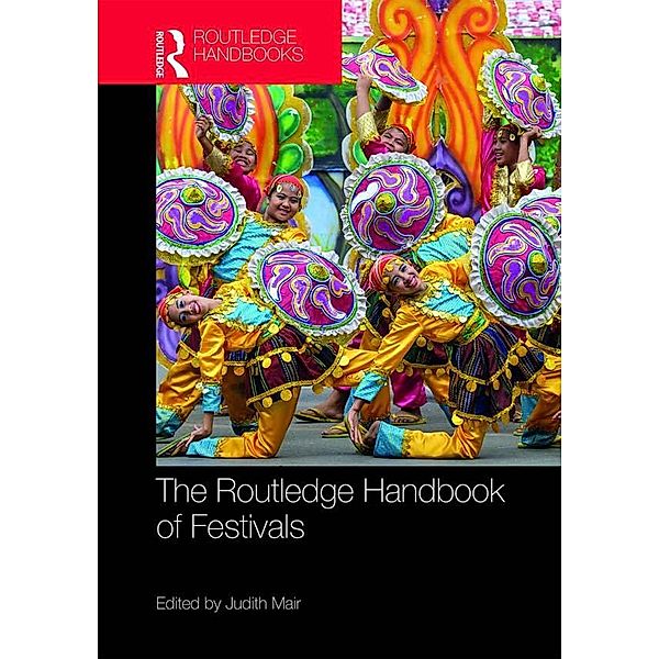 The Routledge Handbook of Festivals