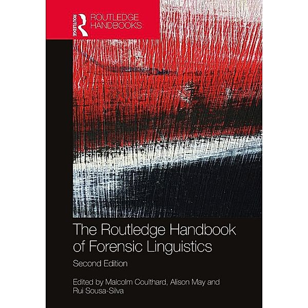 The Routledge Handbook of Forensic Linguistics