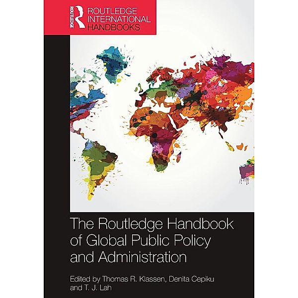 The Routledge Handbook of Global Public Policy and Administration