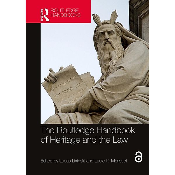 The Routledge Handbook of Heritage and the Law