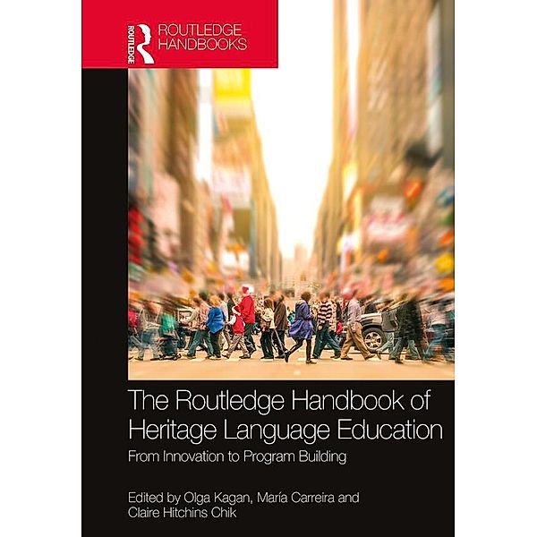 The Routledge Handbook of Heritage Language Education