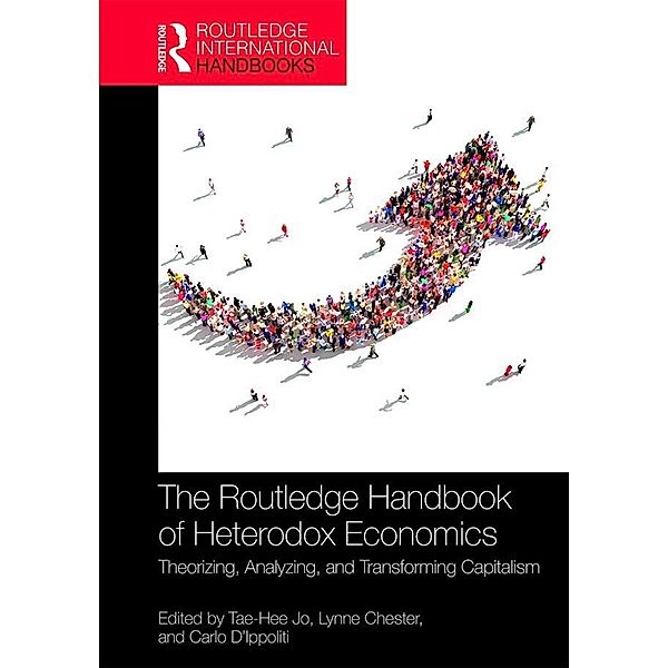 The Routledge Handbook of Heterodox Economics