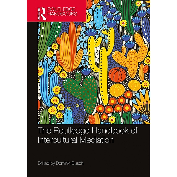 The Routledge Handbook of Intercultural Mediation