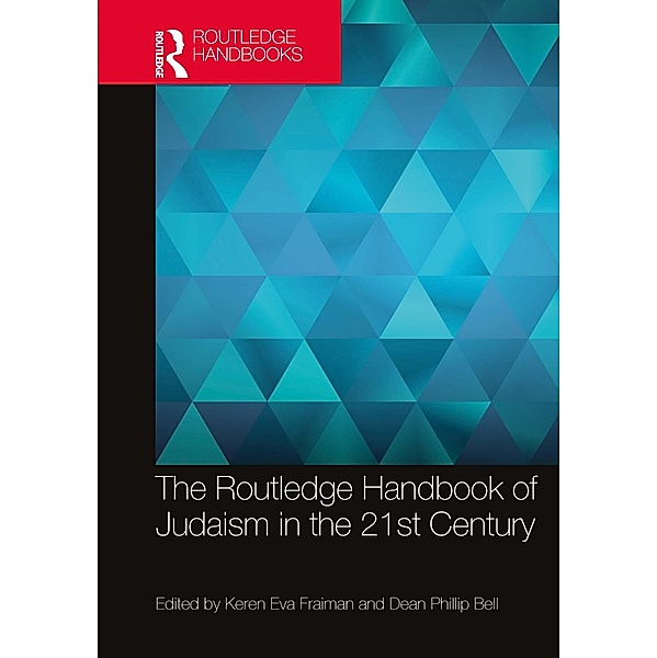 The Routledge Handbook of Judaism in the 21st Century