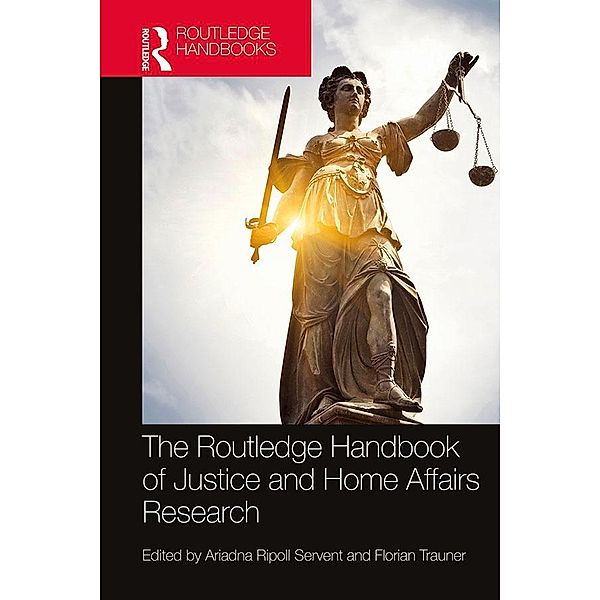 The Routledge Handbook of Justice and Home Affairs Research