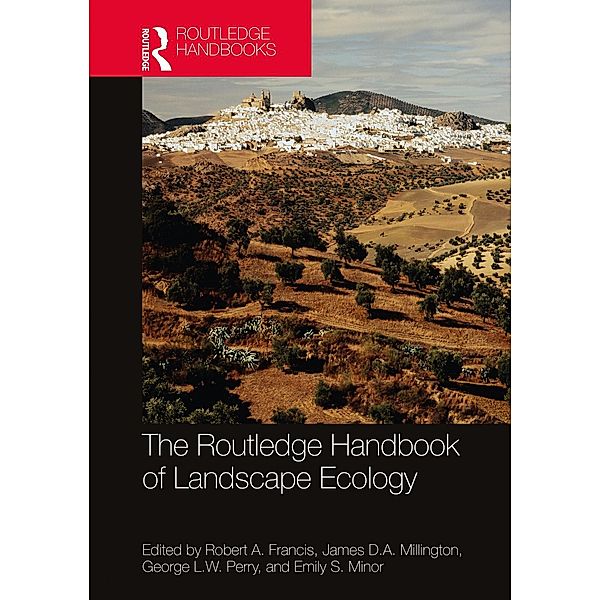 The Routledge Handbook of Landscape Ecology