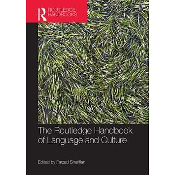 The Routledge Handbook of Language and Culture