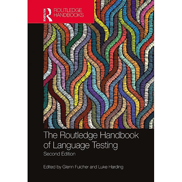 The Routledge Handbook of Language Testing