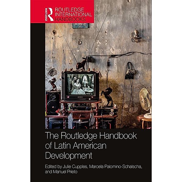 The Routledge Handbook of Latin American Development