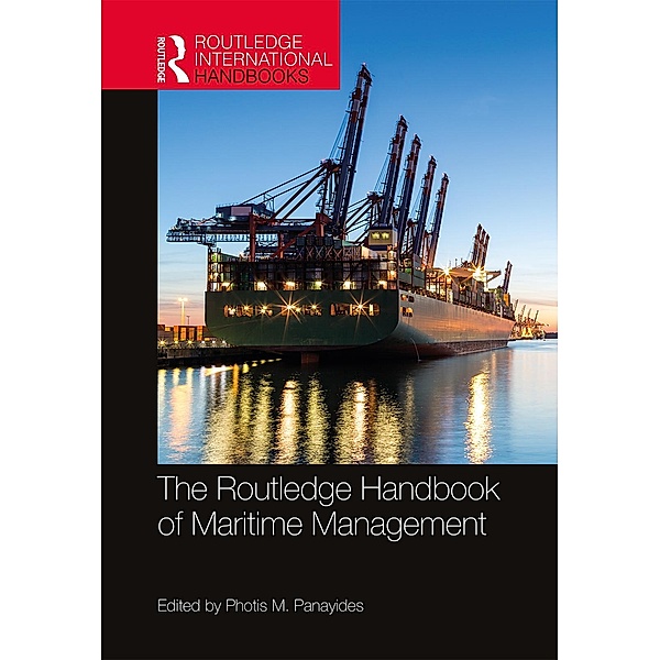 The Routledge Handbook of Maritime Management
