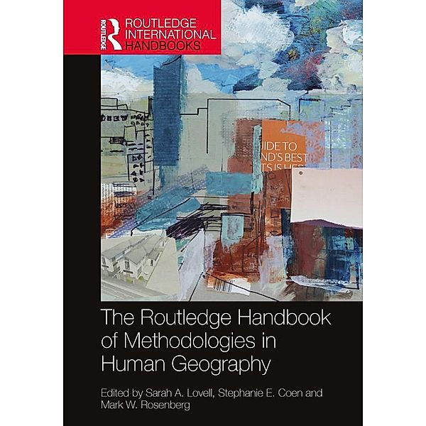 The Routledge Handbook of Methodologies in Human Geography