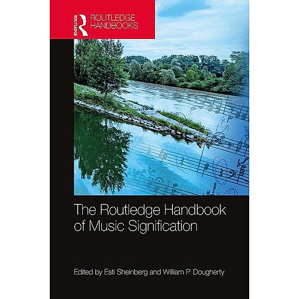 The Routledge Handbook of Music Signification