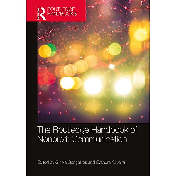 The Routledge Handbook of Nonprofit Communication