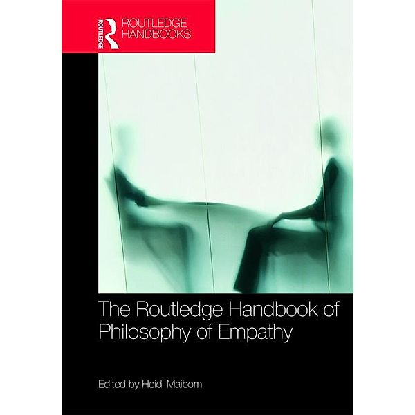 The Routledge Handbook of Philosophy of Empathy