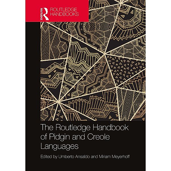 The Routledge Handbook of Pidgin and Creole Languages