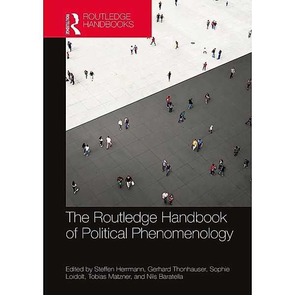 The Routledge Handbook of Political Phenomenology