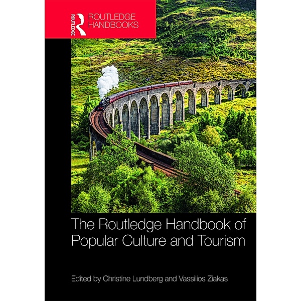 The Routledge Handbook of Popular Culture and Tourism