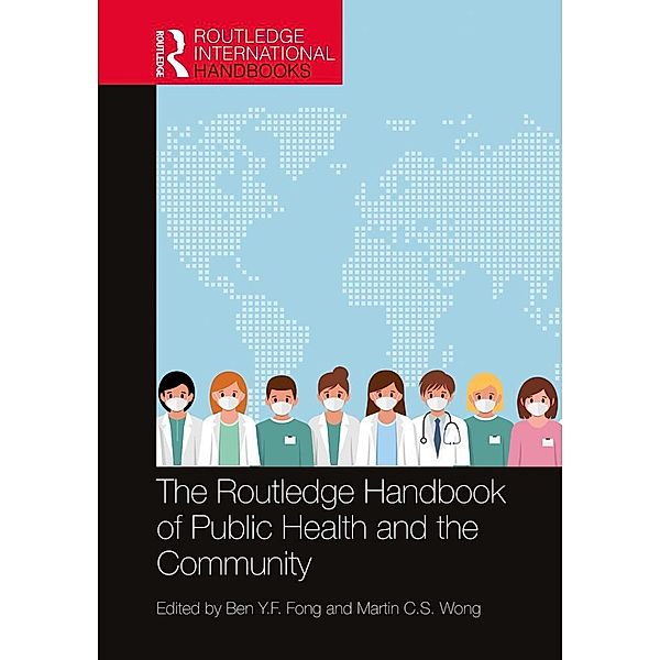 The Routledge Handbook of Public Health and the Community