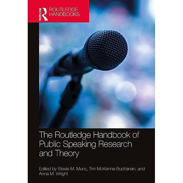 The Routledge Handbook of Public Speaking Research and Theory