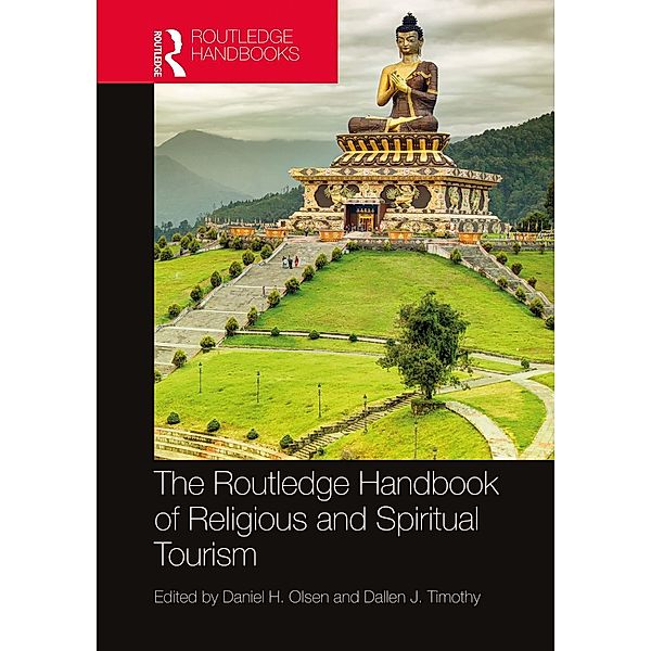 The Routledge Handbook of Religious and Spiritual Tourism