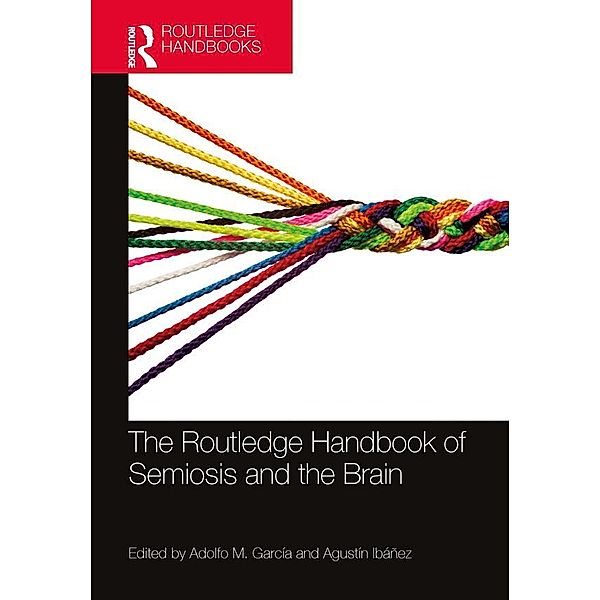 The Routledge Handbook of Semiosis and the Brain