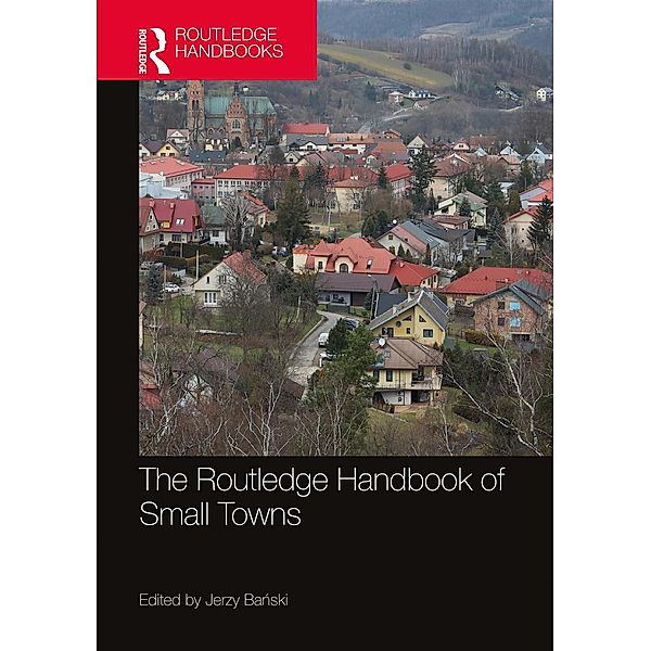 The Routledge Handbook of Small Towns