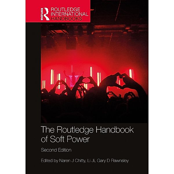 The Routledge Handbook of Soft Power